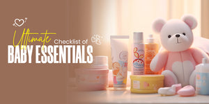 Your Ultimate Checklist of Baby Essentials
